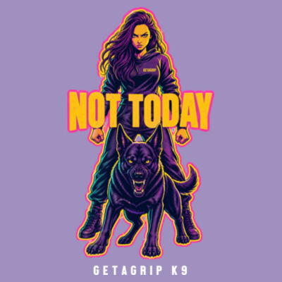 NOT TODAY Design